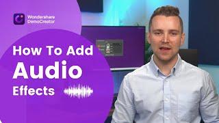 How to Add Audio Effects to Video | DemoCreator Tutorial