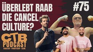 CTB Podcast - #75 Überlebt Raab die Cancel Culture?