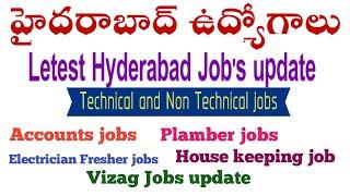 Hyderabad Letest jobs l House keeping jobs l Account job l Electrician Fresher jobs l Plamber jobs.