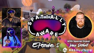 Spatially Aware Podcast - Episode 5 With Johan Donwill Of Resolution Games| Gears & Goo Out Now!