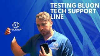 Testing BLUON Tech Support Line