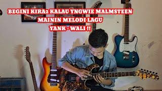 MELODI YANK-WALI APOY PALING GANAS DAN GAHAR !!!