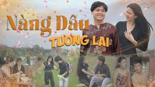 NÀNG DÂU TƯƠNG LAI - Hồng Quân WyTy | Official music video | Cha mẹ trông ngóng em từ lâu....