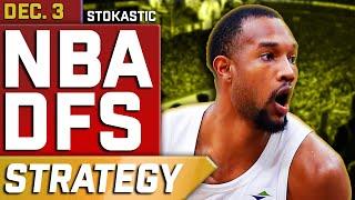 NBA DFS Strategy Tuesday 12/3/24 | DraftKings & FanDuel NBA Lineup Picks