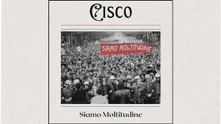 Siamo Moltitudine - Stefano "CISCO" Bellotti - Riportando Tutto a Casa Live 30 anni dopo