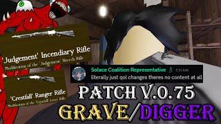Roblox Grave/Digger - Update v.0.75 Overview (Inferno/Ranger Weapon Mods)