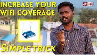 Simple Trick To Increase Your Wifi Coverage | Broadband Internet | ANBU TECH