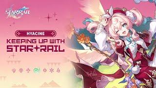 Keeping up with Star Rail — Hyacine: So Comes a New Champion of the Wind | Honkai: Star Rail