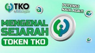 Sejarah Pekembangan Token TKO Tokocrypto Dari Awal Hingga Kini