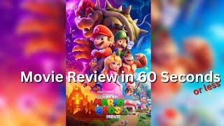 The Super Mario Bros. Movie | Movie Reviews in 60 Seconds #shorts #movies