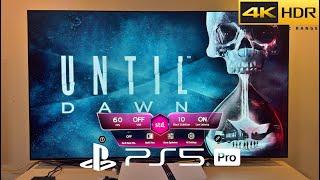 Until Dawn PS5 Pro Gameplay With LG Oled TV 4K (ps4 image enhancement)