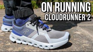 ON CLOUDRUNNER 2 REVIEW - On feet, comfort, weight, breathability and price review!