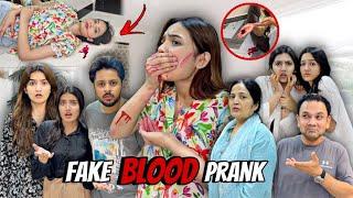 FAKE BLOOD PRANK with my Family|Sab Ghar Walay Dar Gaye | sistrology