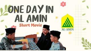 ONE DAY IN AL AMIN - PSB Pondok Pesantren Al Amin | New Series