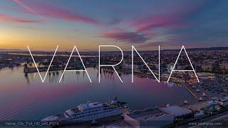 VARNA - BULGARIA/ВАРНА - БЪЛГАРИЯ - STOCK FOOTAGE YESFRAME.COM [drone videos, timelapse, hyperlapse]