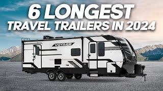 6 Longest Travel Trailers (2024 Edition) |  Easy To Tow With Plenty of Space!