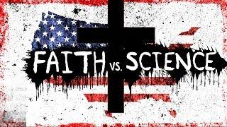 Why is America more Skeptical of Science than Faith?