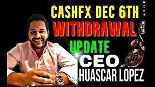 CashFX Group Dec 6, 2023 Withdrawal Payment Update