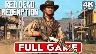 RED DEAD REDEMPTION Gameplay Walkthrough Part 1 FULL GAME [4K 60FPS PC ULTRA] - No Commentary