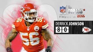 #80: Derrick Johnson, (LB, Chiefs) | Top 100 NFL Players of 2016