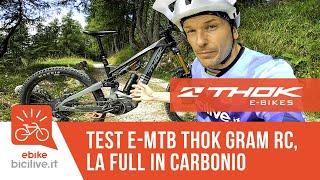 Test e-MTB THOK GRAM 2023: la full in carbonio per l'enduro elettrico