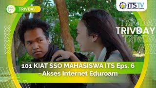 101 KIAT SSO MAHASISWA ITS Eps. 6 - Akses Internet Eduroam