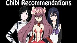 Chibi Recommendations - Anime You Missed