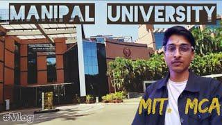 Manipal University|| MIT || VLOG ||MCA|| Vaibhaw Siddharth