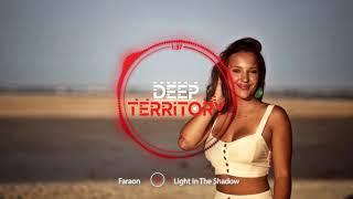 Faraon - Light In The Shadow | Deep House 2024