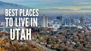 20 Best Places to Live in Utah