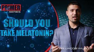 The Muscle PhD Primer Series - Should You Take Melatonin?