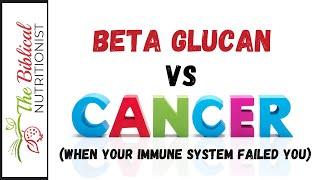 Immune Response, Cancer, & MORE!  Amazing Beta Glucan Benefits