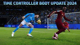 TIME CONTROLLER BODY UPDATE 2024 - PES 2021 & FOOTBALL LIFE 2024