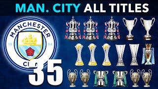 MANCHESTER CITY All Trophies (1904 - 2021)