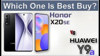 Honor X20 SE vs Huawei Y9a || ProzTech