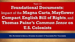 Impact on Colonial Views of Government: Magna Carta to Common Sense Florida Civics EOC Topic 1.3