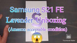 Pixel 6 killer. Samsung S21 FE lavender unboxing (Amazon acceptable condition)