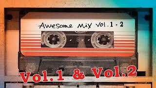 Guardians Of the Galaxy  (Awesome Mix) volume 1 & 2