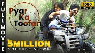 Pyar Ka Toofan Hindi Full Movie HD | Dulquer Salmaan | Sunny Wayne | Sameer Thahir |E4 Entertainment