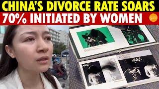 China’s Divorce Rate Skyrockets, World’s Highest? 70% Initiated by Women