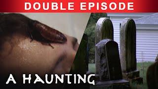 PORTALS For DEMONS And Other NIGHTMARES! | DOUBLE EPISODE! | A Haunting