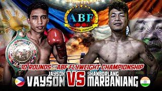 Jayson Vayson  VS Shanborlang Marbaniang    | ABF Flyweight Championship