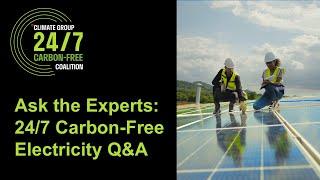 Webinar 3 of 3: Ask the Experts: 24/7 Carbon-free Electricity Q&A