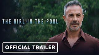 The Girl in the Pool - Official Trailer (2024) Freddie Prinze Jr., Monica Potter