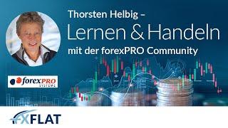 Thorsten Helbig - Lernen & Handeln mit der forexPRO Community 22.08.2024