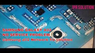 SAMSUNG GALAXY A02 NO SERVICE PROBLEM/SM-A022F/DS No Network issue/Network not working fix solution