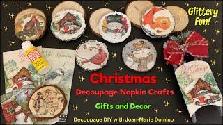 CHRISTMAS DECOUPAGE GIFTS and DECOR | NAPKINS & MOD PODGE | GLITTERY “WOOD SLICE” ORNAMENTS! ️