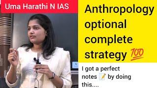 Anthropology optional complete strategy  Uma Harathi N IAS #upsc #ias #ips #iasmotivation #lbsnaa