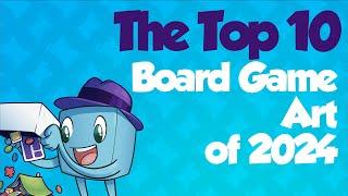 Top 10 Board Game Art of 2024