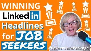 LinkedIn headline for job seekers | How to create | Great headline examples | LinkedIn headline tips